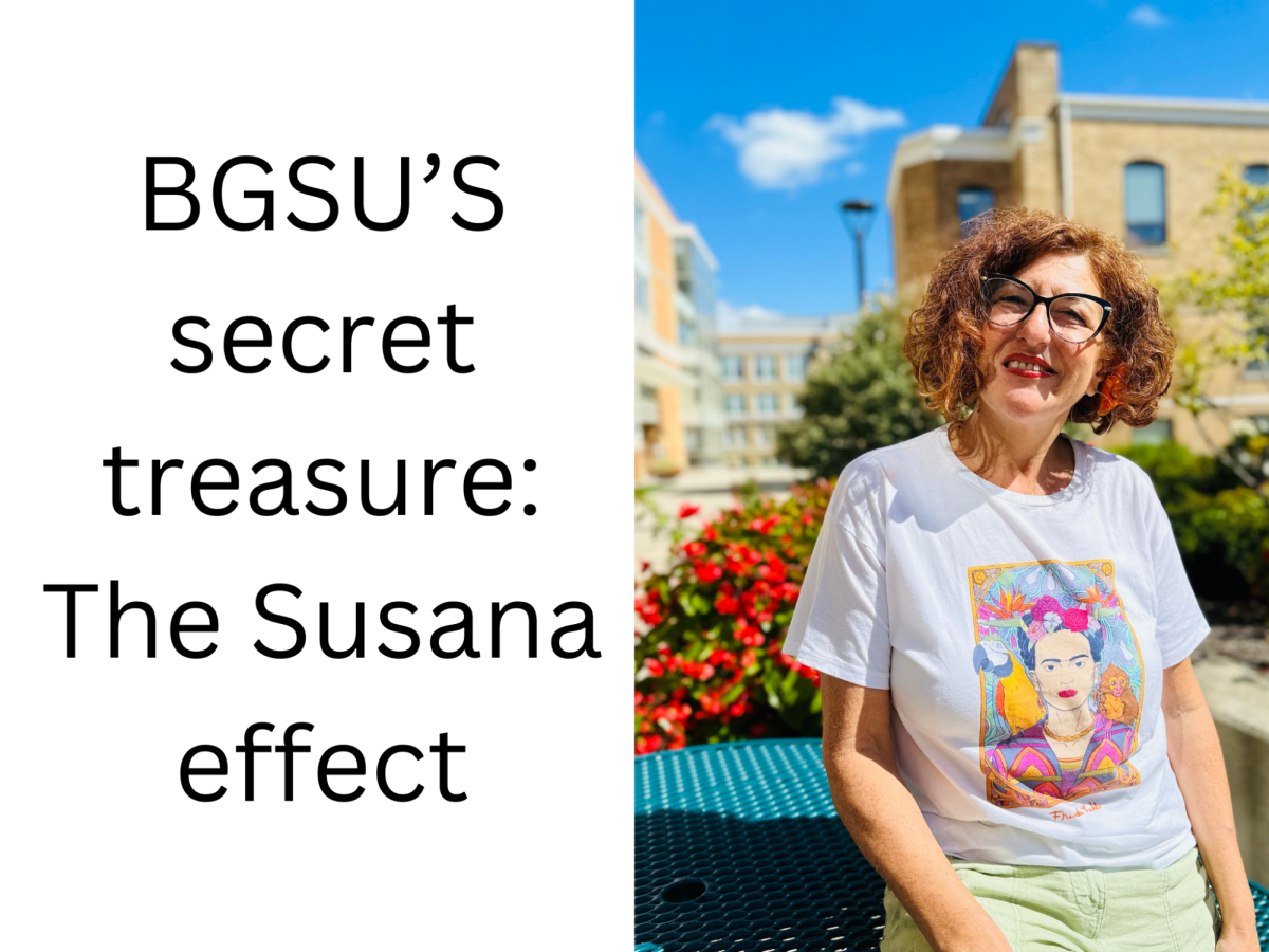 BGSU’S secret treasure: The Susana effect