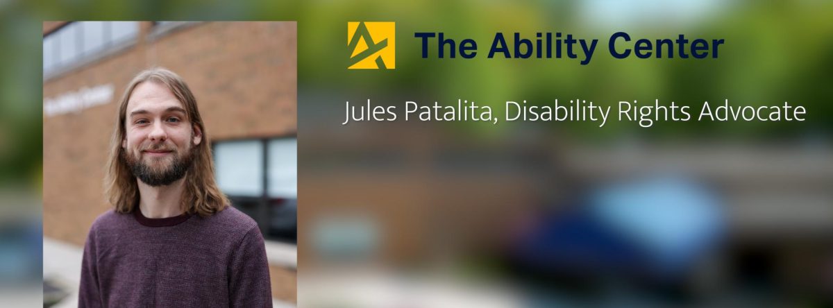 Jules+Patalita%2C+a+disability+rights+advocate+for+The+Ability+Center+of+Greater+Toledo.+Photos+and+logo+courtesy+of+The+Ability+Center.